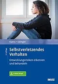 E-Book (pdf) Selbstverletzendes Verhalten von Michael Kaess, Alexandra Edinger