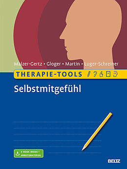 Set mit div. Artikeln (Set) Therapie-Tools Selbstmitgefühl von Margarete Malzer-Gertz, Cornelia Gloger, Claritta Martin