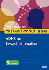 E-Book (pdf) Therapie-Tools ADHS im Erwachsenenalter von Nina Haible-Baer, Peter Kirsch
