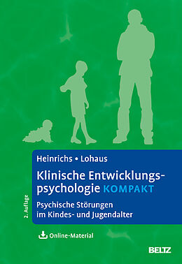 Kartonierter Einband Klinische Entwicklungspsychologie kompakt von Nina Heinrichs, Arnold Lohaus