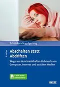 E-Book (pdf) Abschalten statt Abdriften von Petra Schuhler, Monika Vogelgesang