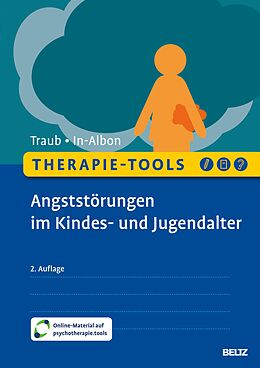 E-Book (pdf) Therapie-Tools Angststörungen im Kindes- und Jugendalter von Johannes Traub, Tina In-Albon
