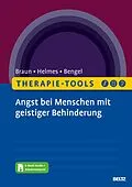 E-Book (pdf) Therapie-Tools Angst bei Menschen mit geistiger Behinderung von David Braun, Almut Helmes, Jürgen Bengel