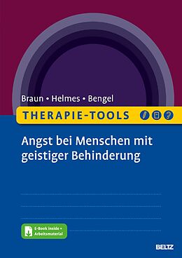 E-Book (pdf) Therapie-Tools Angst bei Menschen mit geistiger Behinderung von David Braun, Almut Helmes, Jürgen Bengel