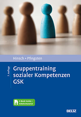 Fester Einband Gruppentraining sozialer Kompetenzen GSK von Rüdiger Hinsch, Ulrich Pfingsten