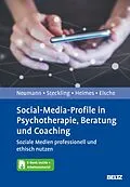 E-Book (pdf) Social-Media-Profile in Psychotherapie, Beratung und Coaching von Julia Neumann, Tina Steckling, Jana Heimes