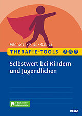 Set mit div. Artikeln (Set) Therapie-Tools Selbstwert bei Kindern und Jugendlichen von Anna Felnhofer, Claudia Klier, Stéphanie Galliez