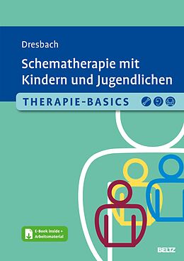 E-Book (pdf) Therapie-Basics Schematherapie mit Kindern und Jugendlichen von Eva Dresbach