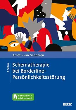 E-Book (pdf) Schematherapie bei Borderline-Persönlichkeitsstörung von Arnoud Arntz, Hannie van Genderen
