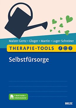 E-Book (pdf) Therapie-Tools Selbstfürsorge von Margarete Malzer-Gertz, Cornelia Gloger, Claritta Martin