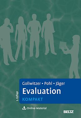 E-Book (pdf) Evaluation kompakt von Mario Gollwitzer, Steffi Pohl, Reinhold S. Jäger