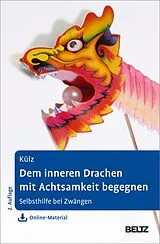 E-Book (epub) Dem inneren Drachen mit Achtsamkeit begegnen von Anne Külz