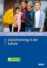 Fester Einband Sozialtraining in der Schule von Franz Petermann, Gert Jugert, Uwe Tänzer
