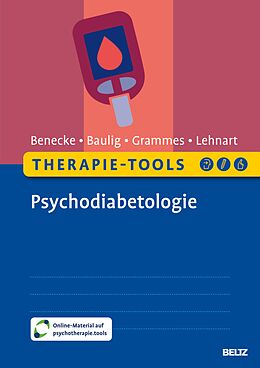 E-Book (pdf) Therapie-Tools Psychodiabetologie/EBook von Andrea Benecke, Susanne Baulig, Jennifer Grammes
