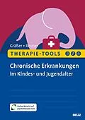 E-Book (pdf) Therapie-Tools Chronische Erkrankungen im Kindes- und Jugendalter von Melanie Gräßer, Gitta Reuner
