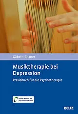 Set mit div. Artikeln (Set) Musiktherapie bei Depression von Christine Gaebel, Sabine Rittner