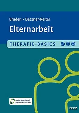 E-Book (pdf) Therapie-Basics Elternarbeit von Leokadia Brüderl, Ulrike Detzner-Reiter