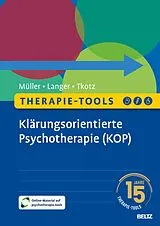 E-Book (pdf) Therapie-Tools Klärungsorientierte Psychotherapie (KOP) von Gregor Müller, Katja Langer, Simon Tkotz