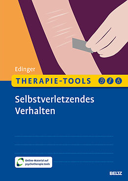 Set mit div. Artikeln (Set) Therapie-Tools Selbstverletzendes Verhalten von Alexandra Edinger