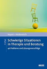 Fester Einband Schwierige Situationen in Therapie und Beratung von Alexander Noyon, Thomas Heidenreich