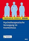 E-Book (pdf) Therapie-Tools Psychotherapeutische Versorgung im Krankenhaus von Angela Buchholz, Doreen Eickhoff, Katharina Tigges-Limmer