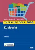 E-Book (pdf) Therapie-Tools Kaufsucht von Astrid Müller, Nora M. Laskowski, Nadja Tahmassebi