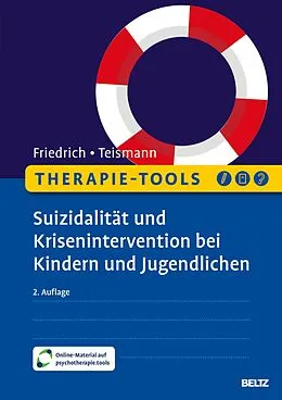 E-Book (pdf) Therapie-Tools Suizidalität und Krisenintervention bei Kindern und Jugendlichen von Sören Friedrich, Tobias Teismann