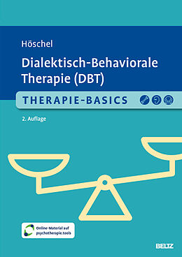 Fester Einband Therapie-Basics Dialektisch-Behaviorale Therapie (DBT) von Stephanie Höschel