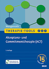 Kartonierter Einband Therapie-Tools Akzeptanz- und Commitmenttherapie (ACT) von Matthias Wengenroth