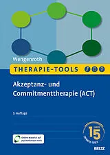 Kartonierter Einband Therapie-Tools Akzeptanz- und Commitmenttherapie (ACT) von Matthias Wengenroth