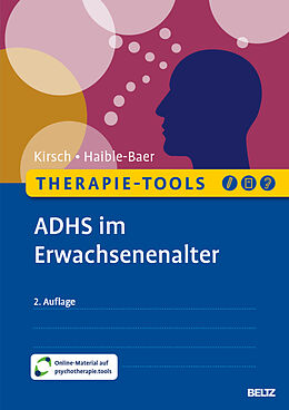 Fester Einband Therapie-Tools ADHS im Erwachsenenalter von Peter Kirsch, Nina Haible-Baer