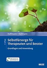 Set mit div. Artikeln (Set) Selbstfürsorge für Therapeuten und Berater von Nicolas Hoffmann, Birgit Hofmann