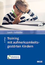Set mit div. Artikeln (Set) Training mit aufmerksamkeitsgestörten Kindern von Gerhard W. Lauth, Peter F. Schlottke