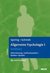 E-Book (pdf) Allgemeine Psychologie 1 kompakt von Miriam Spering, Thomas Schmidt