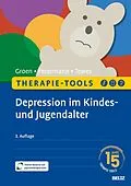 E-Book (pdf) Therapie-Tools Depression im Kindes- und Jugendalter von Gunter Groen, Franz Petermann, Alexander Tewes