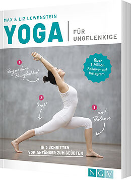 Kartonierter Einband Yoga für Ungelenkige von Max Lowenstein, Liz Lowenstein