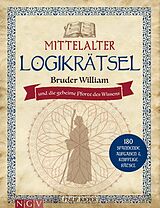Fester Einband Mittelalter Logikrätsel - Bruder William und die geheime Pforte des Wissens von Philip Kiefer