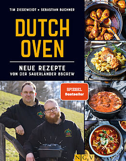 Livre Relié Dutch Oven - Neue Rezepte von der Sauerländer BBCrew de Tim Ziegeweidt, Sebastian Buchner