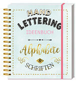 Fester Einband Handlettering Ideenbuch Alphabete & Schriften von 