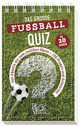 Kartonierter Einband Das große Fußball-Quiz I ab 10 Jahren von 