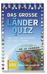 Kartonierter Einband Das große Länder-Quiz I ab 10 Jahren von 