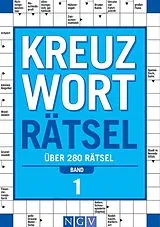 Kartonierter Einband Kreuzworträtsel - Band 1 Über 280 Rätsel von 