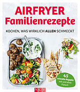 Fester Einband Airfryer Familienrezepte von Maja Nett