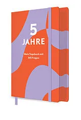 Fester Einband 5 Jahre - Mein Tagebuch mit 365 Fragen (Modern Design) von Esther Neuberg