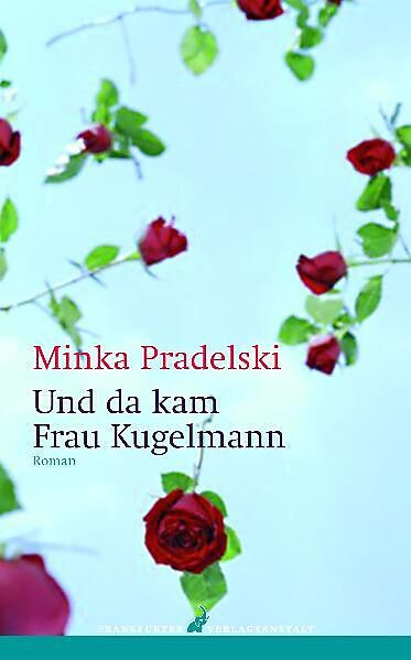 Und da kam Frau Kugelmann