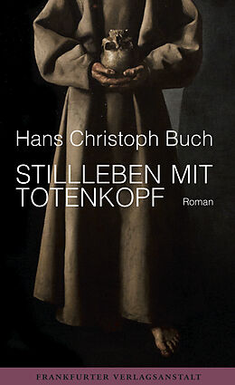 Fester Einband Stillleben mit Totenkopf von Hans Christoph Buch