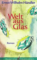 E-Book (pdf) Welt aus Glas von Ernst-Wilhelm Händler