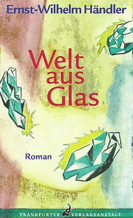 E-Book (pdf) Welt aus Glas von Ernst-Wilhelm Händler