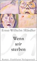 E-Book (epub) Wenn wir sterben von Ernst-Wilhelm Händler