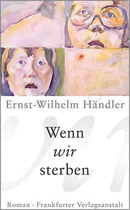E-Book (epub) Wenn wir sterben von Ernst-Wilhelm Händler